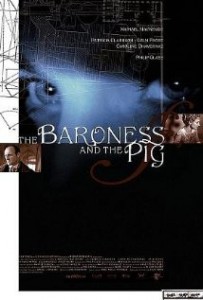 2002 The Baroness and the Pig